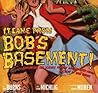 It Came from Bob's Basement: Exploring the Science Fiction and Monster Movie Archive of Bob Burns