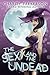 The Sexy & The Undead (Sexy Witches, #1)