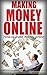 Making Money Online - How t...
