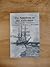 The American on the Endurance: Ice, Seas, and Terra Firma: Adventures of William Lincoln Bakewell