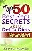 Top 50 Best Kept Secrets about Detox Diets...Revealed by Donna Hardin