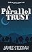 A Parallel Trust