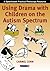 Using Drama with Children on the Autism Spectrum