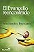 El Evangelio reencontrado (Pozo de Siquem nº 273) (Spanish Edition)