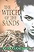 The Witch of the Sands (The...