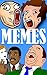 Memes: The Funniest Memes Ever: (Jokes, Funny Pictures, Laugh Out Loud, Cartoons, Funny Books, LOL, ROFL, Cat Memes, Troll memes, Riddles) (Best of FUN: Memes from all over the internet)