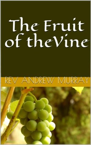The Fruit of the Vine
