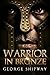 Warrior in Bronze (Agamemno...