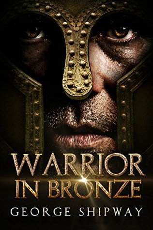 Warrior in Bronze (Agamemnon #1)