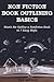 NON-FICTION BOOK OUTLINING BASICS: Watch Me Outline a Nonfiction Book in 7 Easy Steps (Pain Free Book Outlining 1)