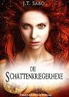 Die Schattenkriegerhexe by J.T. Sabo