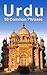 Urdu: 50 Common Phrases