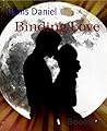 Binding Love: True love, True magic.