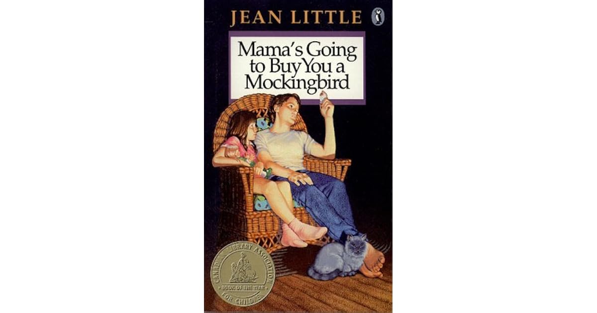 Mama's Going to Buy You a Mockingbird by Jean Little