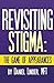 Revisiting Stigma: The Game of Appearances