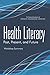 Health Literacy: Past, Pres...