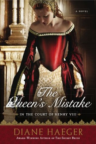 The Queen S Mistake By Diane Haeger