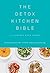 The Detox Kitchen Bible