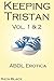 Keeping Tristan Vol. 1 & Vol. 2