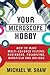 Your Microscope Hobby: How To Make Multi-colored Filters: Rheinberg, Polarizing, Darkfield and Oblique