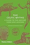 The Celtic Myths:...