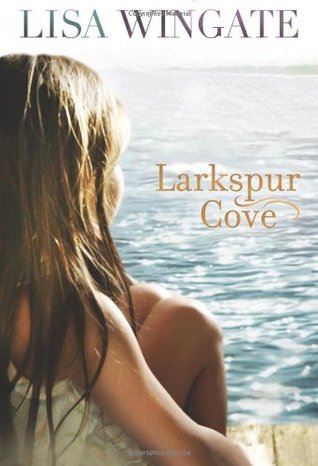 Larkspur Cove (Moses Lake, #1)