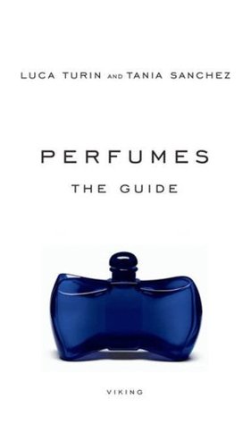 Perfumes: The Guide (Hardcover)