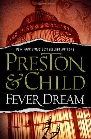 Fever Dream (Pendergast, #10)