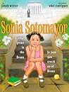 Sonia Sotomayor by Jonah Winter