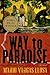 The Way to Paradise by Mario Vargas Llosa The Way to Paradise by Mario Vargas Llosa