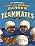 Teammates (Paula Wiseman Bo...