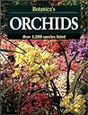 Botanica's Orchids: Over 1,200 Species Listed (Botanica's Gardening) Botanica's Orchids: Over 1,200 Species Listed (Botanica's Gardening)