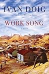 Work Song by Ivan Doig