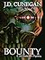Bounty by J.D. Cunegan