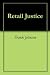 Retail Justice