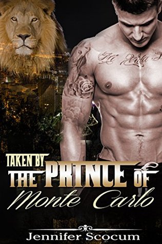 Taken by the Prince of Monte Carlo (Kindle Edition)