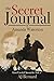 The Secret Journal of Amanda Waterton (Lost Creek Chronicles Book 1)