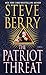 The Patriot Threat (Thorndike Press large print core)