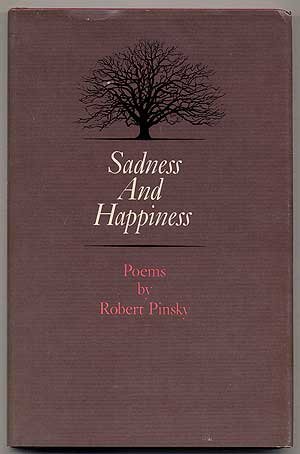 Sadness And Happiness: Poems by Robert Pinsky (Princeton Series of Contemporary Poets)