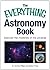 The Everything Astronomy Book: Discover the mysteries of the universe (Everything Series)