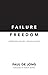 Failure Freedom: Understand...