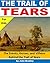 Trail of Tears for Kids: The Events, Heroes, and Villains Behind the Trail of Tears (History Books for Kids)