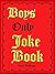 Boys only Joke Book (Age 9 12 books 1)
