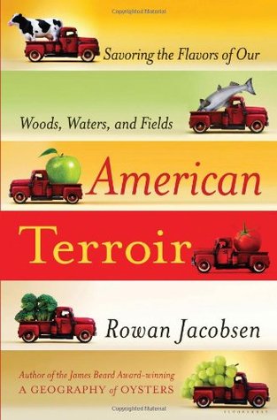 American Terroir: Savoring the Flavors of Our Woods, Waters, and Fields (Hardcover)