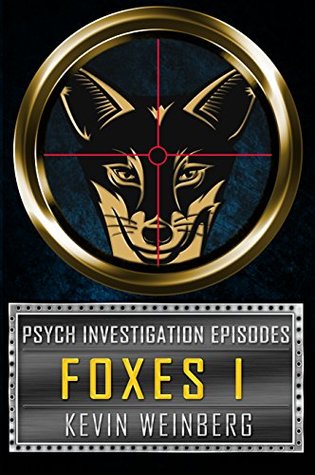 Psych Investigation Episodes: Foxes I (Kindle Edition)