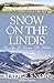 Snow on the Lindis: My Life at Morven Hills Station