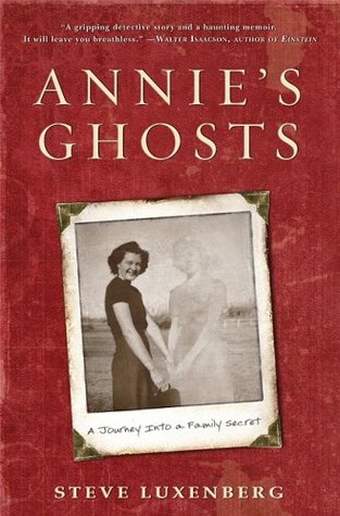 Annie's Ghosts: A Journey Into a Family Secret (Hardcover)