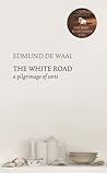 The White Road: A...