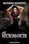 The Necromancer by Katerina Martinez