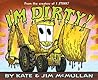 I'm Dirty!